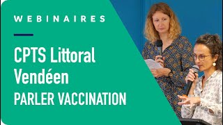 CPTS Littoral Vendéen - Parler vaccination avec les patients