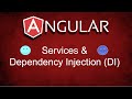Angular:  Services and Dependency Injection (DI)