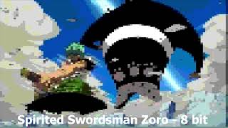 Spirited Swordsman Zoro - 8 bit cover (One Piece OST)