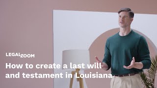 How to create a last will and testament in Louisiana