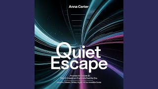 Quiet Escape