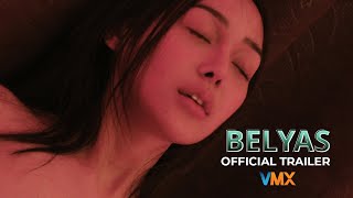 'BELYAS' OFFICIAL TRAILER | World Premiere this FEBRUARY 7 exclusively on VMX!