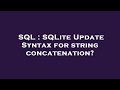 SQL : SQLite Update Syntax for string concatenation?