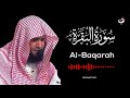 Surah Al Baqarah Salman Al Utaybi - سورة البقرة سلمان العتيبي - (NO Ads) (بدون اعلانات)