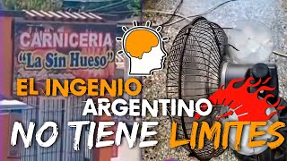 EL INGENIO ARGENTINO NO TIENE LIMITES