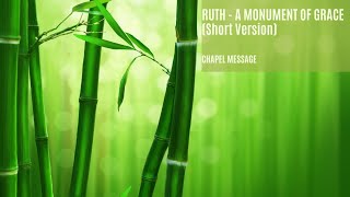 03 Ruth – A Monument Of Grace – SV