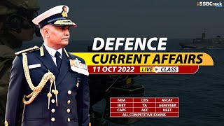 11 October 2022 | Defence Current Affairs For NDA CDS AFCAT SSB Interview