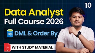 Data Analytics Full Course 2026 | Part 10 | Data Analyst Course | SQL DML & Order By | Top VarSity