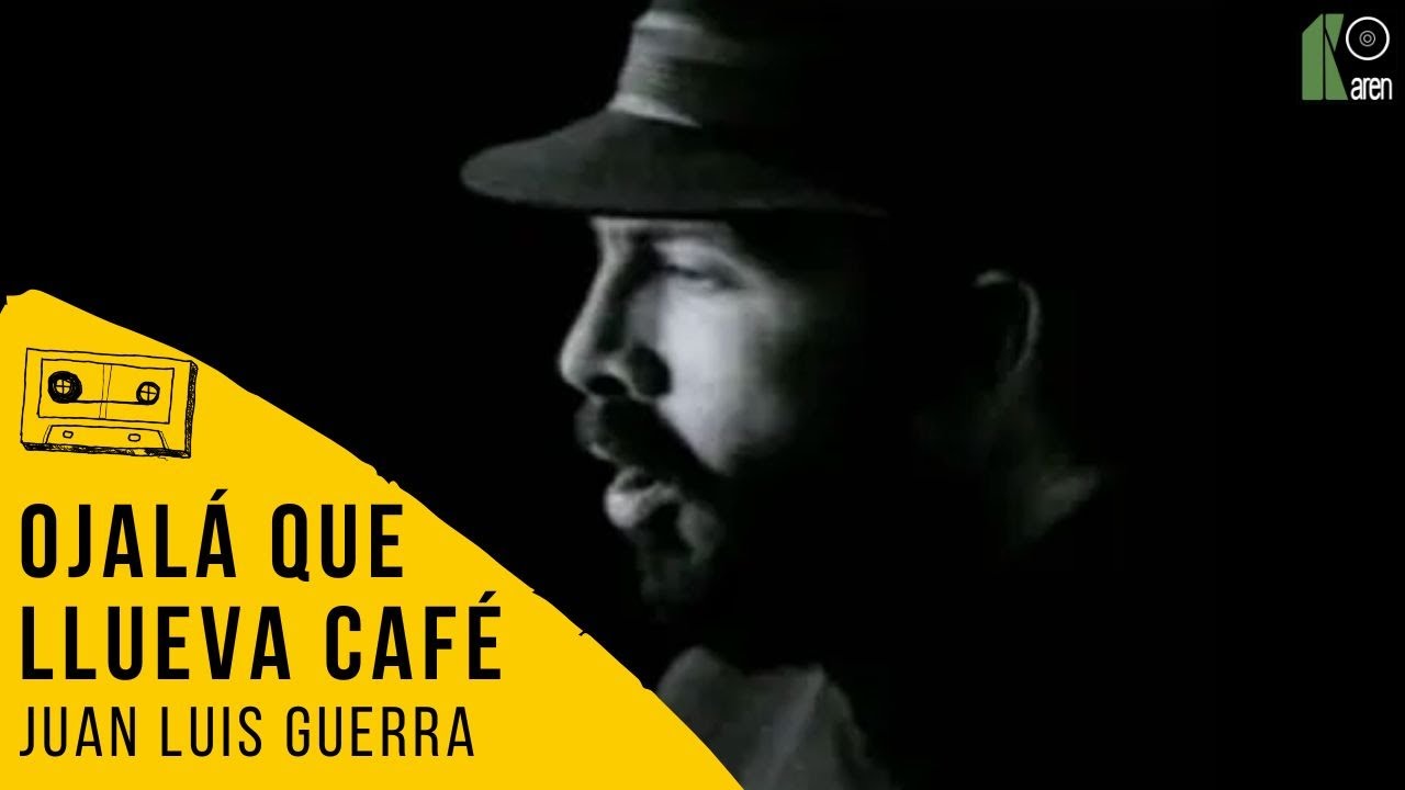 Juan Luis Guerra 4 40 Ojalá Que Llueva Café Video Oficial Chords