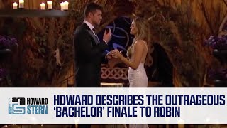 Howard Describes Outrageous “Bachelor” Season Finale to Robin