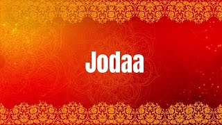 Jodaa | Lyrics | Jatinder Shah, Afsana Khan | Mouni Roy, Aly Goni | Maninder Kailey |