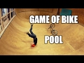 GAME OF P.O.O.L. !!! (040 BMXPark Pool) GAME OF P.O.O.L. !!! (040 BMXPark Pool)