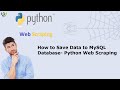 How to Save Data to MySQL Database- Python Web Scraping