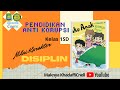 PENDIDIKAN ANTI KORUPSI Kelas 1 SD; Disiplin