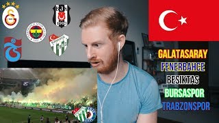 TOP 5 ULTRAS - TURKEY (Galatasaray/Fenerbahçe/Beşiktaş/Bursaspor/Trabzonspor) // REACTION