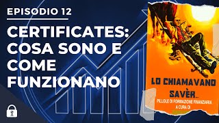 [Lo chiamavano Savèr #12] Certificates: cosa sono come funzionano