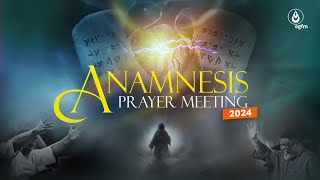 ANAMNESIS PRAYER MEETING - 26|11|2024