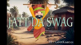 🎶 JATT DA SWAG🎶 - Punjabi Anthem by @GeetKaar.01 Ai Generated