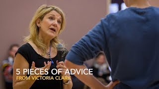 Five pieces of advice with Victoria Clark