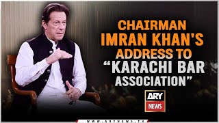 🔴 LIVE | Chairman PTI Imran Khan's Speech at Karachi Bar Association | ARY News Live