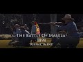 Battle Of Manila 1898 Reenactment | In 4K