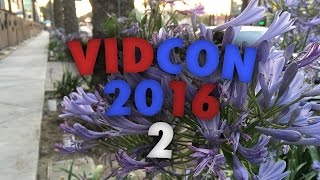 VIDCON 2016 (DAY 2)