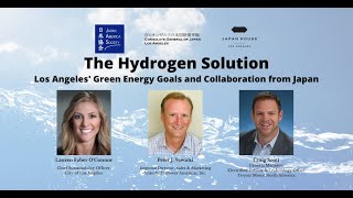 The Hydrogen Solution: Los Angeles' Green Energy Goals and Collaboration from Japan