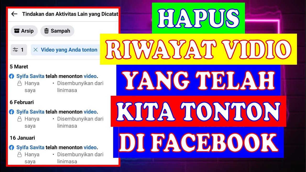 Cara Hapus Riwayat Video Yang Pernah Kita Tonton Di Facebook || 100 ...