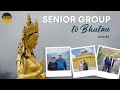 Senior Holidays | Tour Operator for Seniors | Travel Seasons | Bhutan Tour