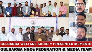 Gulbarga Welfare Society Presented Memento To Gulbarga NGOs Federation And Online Media Team