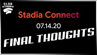So...Let's Talk About That Stadia Connect | Recap and Review of July 2020 Stadia Connect