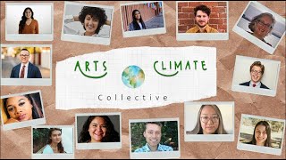 Meet our Spring 2021 Cohort | Arts & Climate Collective