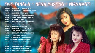 Kumpulan Evie Tamala - Mega Mustika - Mirnawati 🌹 Lagu Dangdut Lawas Pilihan Terbaik