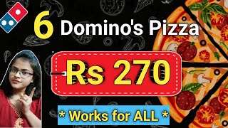 🍕 6 Pizza at Rs 270 🍕ll domino's pizza offer l domino's pizza offers for today l dominos offer today