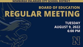 BOE Regular Meeting  (Contract for Excellence Hearing) - August 9, 2022 - 6:00PM