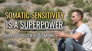 Enhanced Somatic Sensitivity for the Awakened Intuitive Mind | Conscious Connected Breath (3 Rounds)