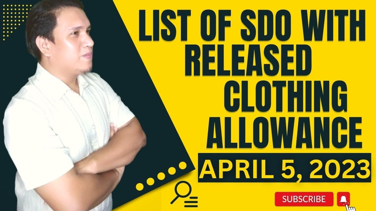 List Of Sdo With Released Clothing Allowance April 5 2023 Youtube