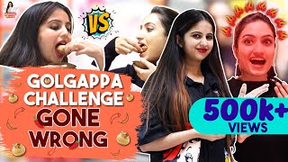 100 Golgappa Challenge Gone Wrong!!!🔥ft. Vaishnavi RB | Food Challenge with @VaishnaviRB​