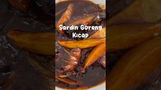 SARDIN GORENG KICAP RESEPI SEDAP