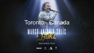 Marco Antonio Solis - El Buki - Toronto 2023