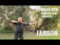 The Bowman Bow - American Semi Longbow by Fairbow - Review