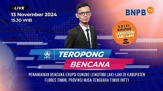 Teropong Bencana - 13 November 2024