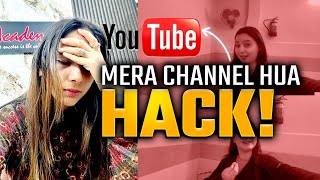 Channel hack ho gaya :(I vlog - 120