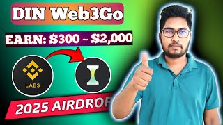 Din Web3Go - Free Confirmed DIN Testnet Airdrop 🪂 | Backed By BinanceLab 🤫 | FREE $300 ~ $2K 🤯