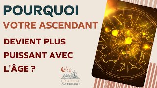 Pourquoi votre ascendant devient plus puissant avec l'âge ?