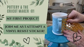 Pottery \u0026 the Cricut Maker 01:– Creating a Vinyl Stencil for Bisque Ware!