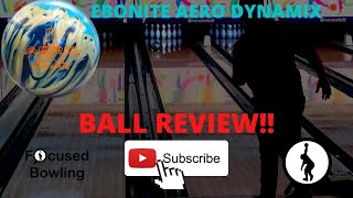 Ebonite Aero Dynamix Ball Review (Comparison With Aero)