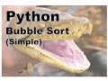 600-Python Simple Bubble Sort