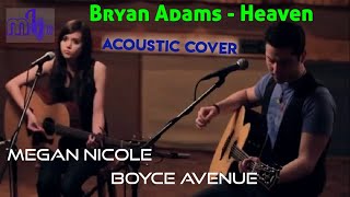 Bryan Adams - Heaven (Boyce Avenue feat. Megan Nicole) - Lyrics