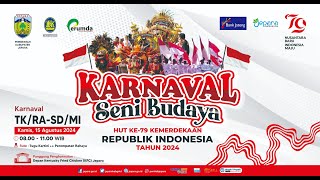 LIVE - KARNAVAL SENI BUDAYA, Dalam Rangka Memperingati HUT RI Ke - 79 TK/RA-SD/MI